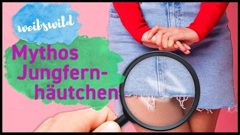 jungfernhäutchen echt|„Das Jungfernhäutchen gibt es nicht“